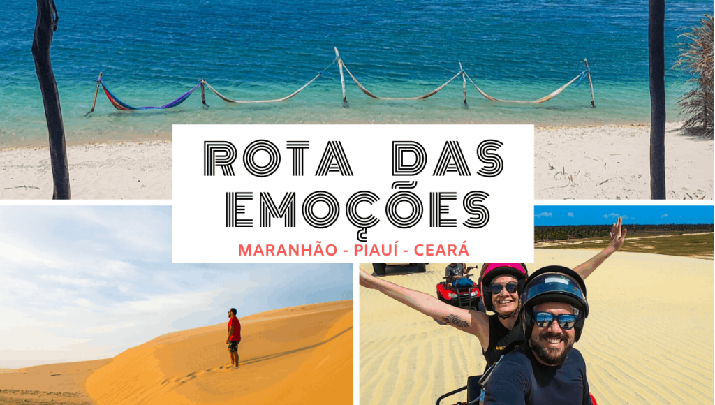 Rota das Emoções - Ceará, Piauí e Maranhão